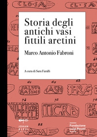 Storia degli antichi vasi fittili aretini - Librerie.coop