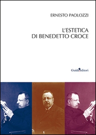 L'estetica di Benedetto Croce - Librerie.coop