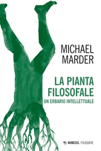 La pianta filosofale - Librerie.coop