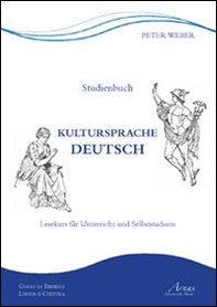 Kultursprache Deutsch. Lesekurs für Unterricht und Selbststudium. Ediz. italiana e tedesca - Librerie.coop Kultursprache Deutsch. Lesekurs für Unterricht und Selbststudium. Ediz. italiana e tedesca - Librerie.coop