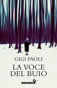 La voce del buio - Librerie.coop La voce del buio - Librerie.coop
