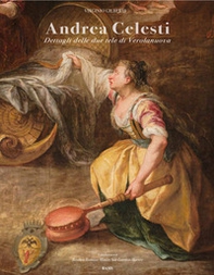 Andrea Celesti. Dettagli delle due opere di Verolanuova - Librerie.coop