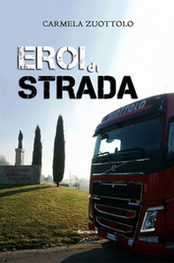 Eroi di strada - Librerie.coop