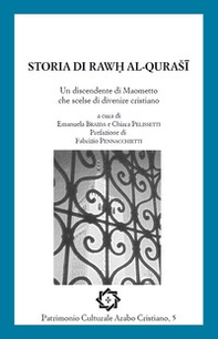 Storia di Rawh al-Qurasi. Un discendente di Maometto che scelse di divenire cristiano - Librerie.coop Storia di Rawh al-Qurasi. Un discendente di Maometto che scelse di divenire cristiano - Librerie.coop