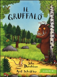 Il Gruffalò - Librerie.coop Il Gruffalò - Librerie.coop