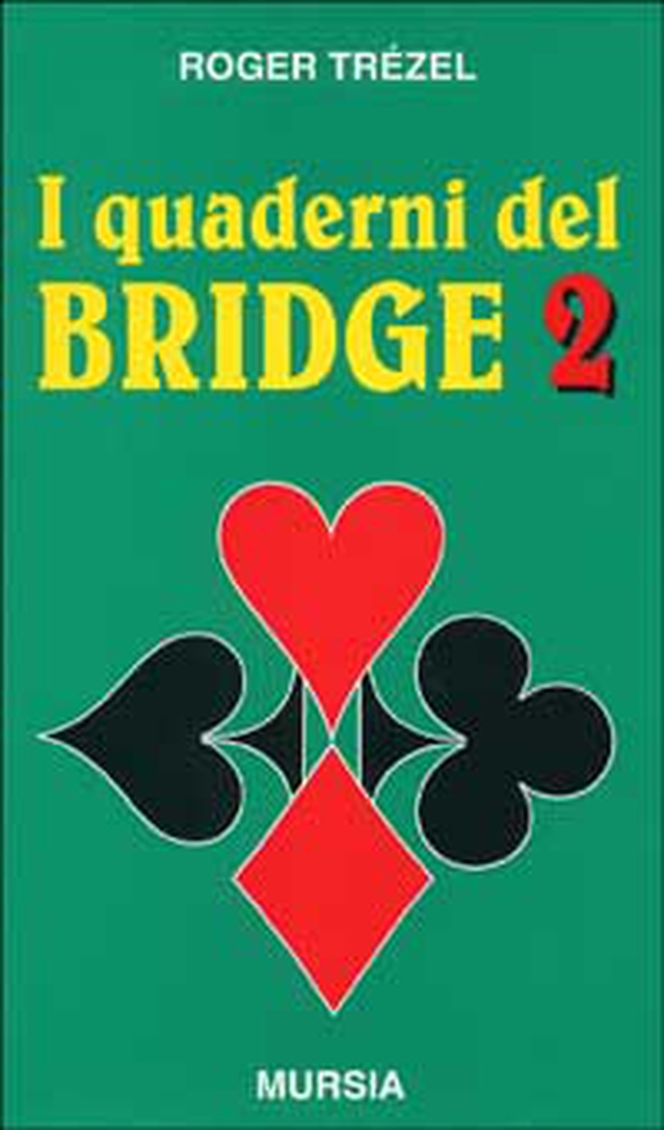 I quaderni del bridge - Vol. 2 - Librerie.coop