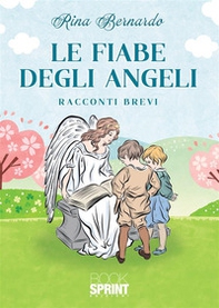 Le fiabe degli angeli - Librerie.coop