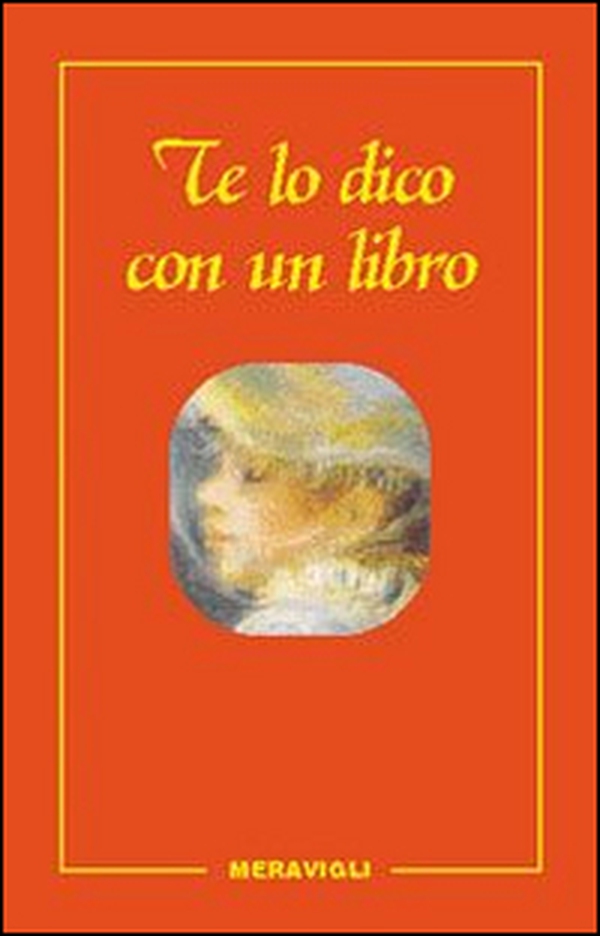 Te lo dico con un libro - Librerie.coop Te lo dico con un libro - Librerie.coop