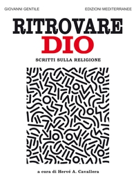Ritrovare Dio - Librerie.coop