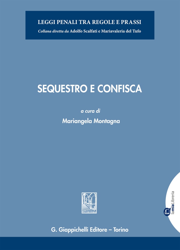 Sequestro e confisca - Librerie.coop Sequestro e confisca - Librerie.coop