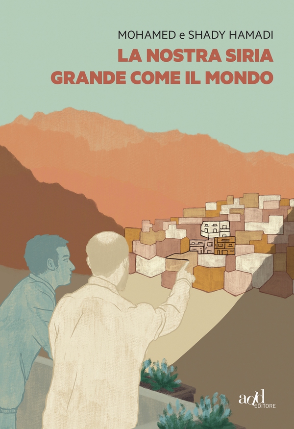 La nostra Siria grande come il mondo - Librerie.coop La nostra Siria grande come il mondo - Librerie.coop