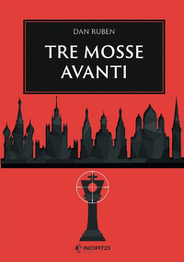Tre mosse avanti - Librerie.coop Tre mosse avanti - Librerie.coop