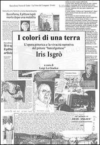 I colori di una terra. L'opera pittorica e la vivacità narrativa del pittore «barcelgottese» Iris Isgrò - Librerie.coop