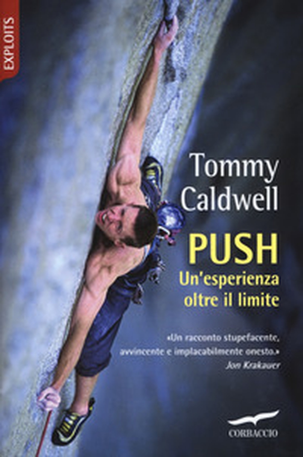 Push. Un'esperienza oltre il limite - Librerie.coop Push. Un'esperienza oltre il limite - Librerie.coop