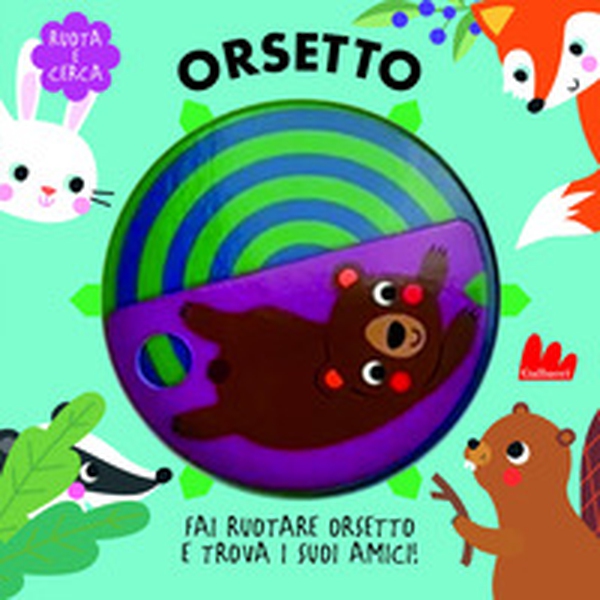 Orsetto. Ruota e cerca - Librerie.coop