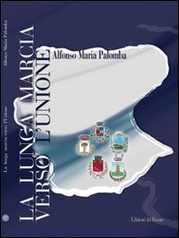 La lunga marcia verso l'Unione - Librerie.coop La lunga marcia verso l'Unione - Librerie.coop