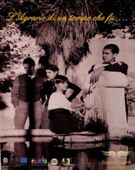 L'Agrario di un tempo che fu...  - Librerie.coop