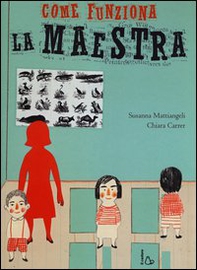 Come funziona la maestra - Librerie.coop
