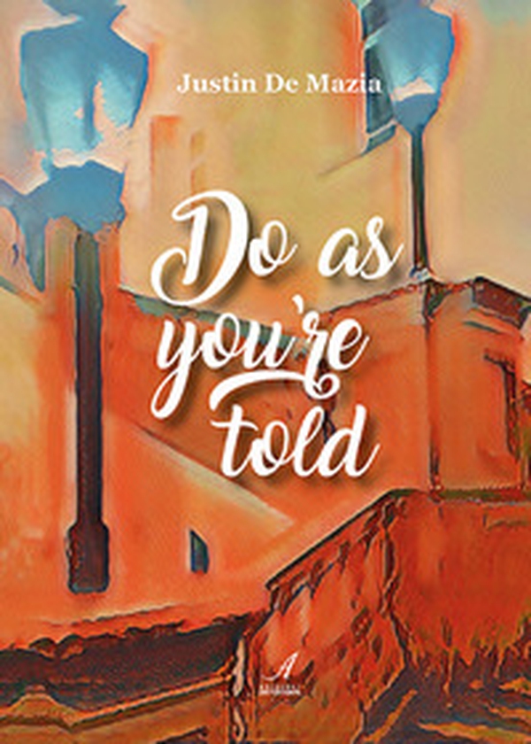 Do as you're told - Librerie.coop Do as you're told - Librerie.coop