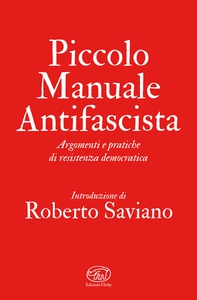 Piccolo Manuale Antifascista - Librerie.coop
