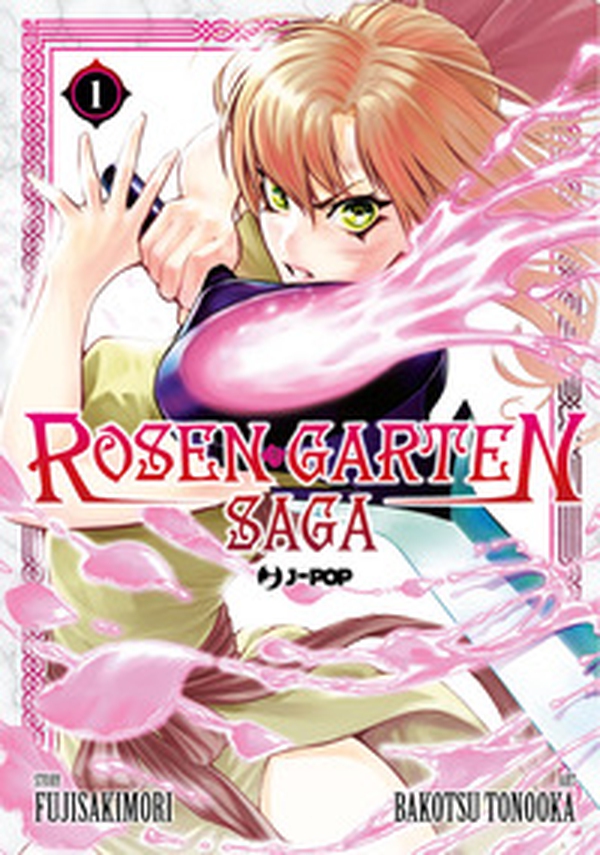 Rosen garten saga - Vol. 1 - Librerie.coop Rosen garten saga - Vol. 1 - Librerie.coop