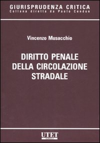 Diritto penale della circolazione stradale - Librerie.coop Diritto penale della circolazione stradale - Librerie.coop