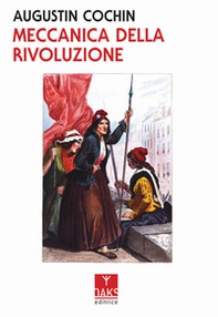 Meccanica della rivoluzione - Librerie.coop