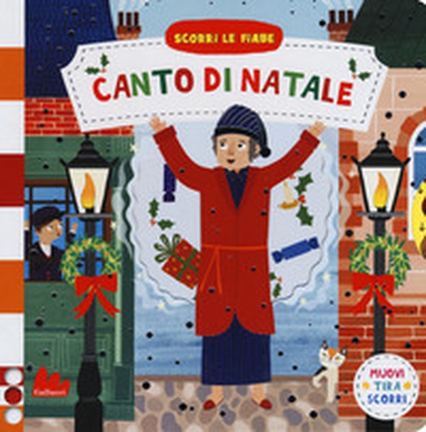 Canto di Natale. Scorri le fiabe - Librerie.coop Canto di Natale. Scorri le fiabe - Librerie.coop