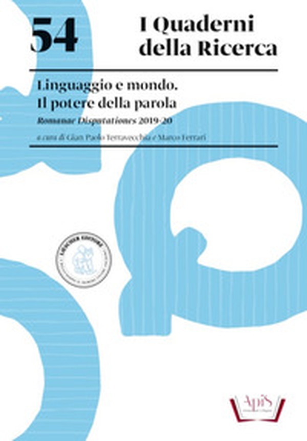 Linguaggi e mondo. Il potere della parola. Romanae Disputationes 2019-20 - Librerie.coop Linguaggi e mondo. Il potere della parola. Romanae Disputationes 2019-20 - Librerie.coop