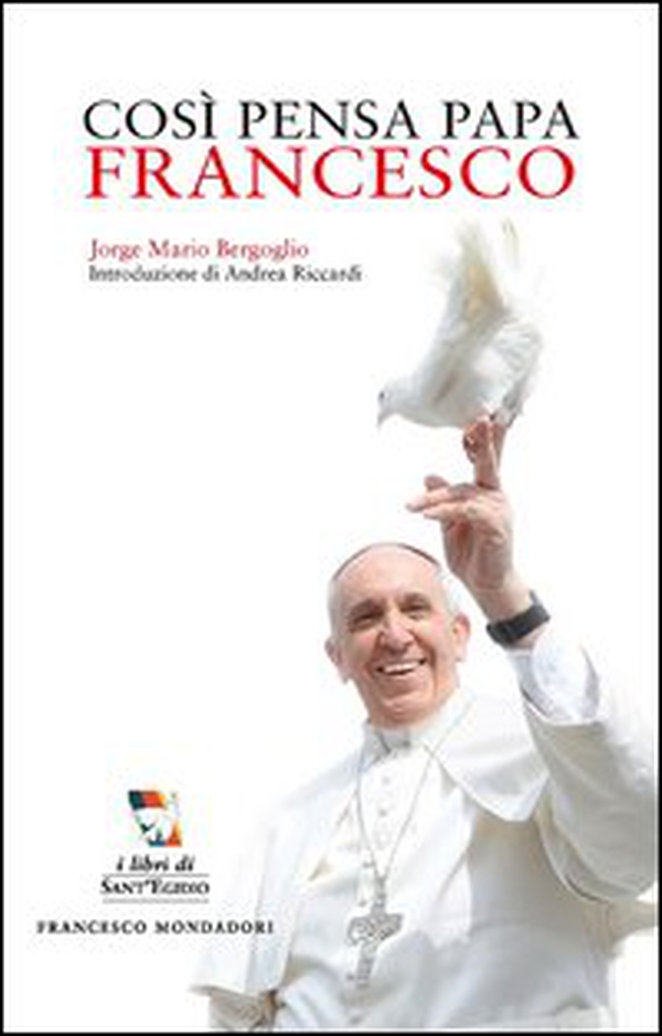 Così pensa papa Francesco - Librerie.coop Così pensa papa Francesco - Librerie.coop
