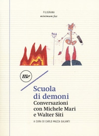 Scuola di demoni. Conversazioni con Michele Mari e Walter Siti - Librerie.coop