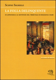 La folla delinquente - Librerie.coop