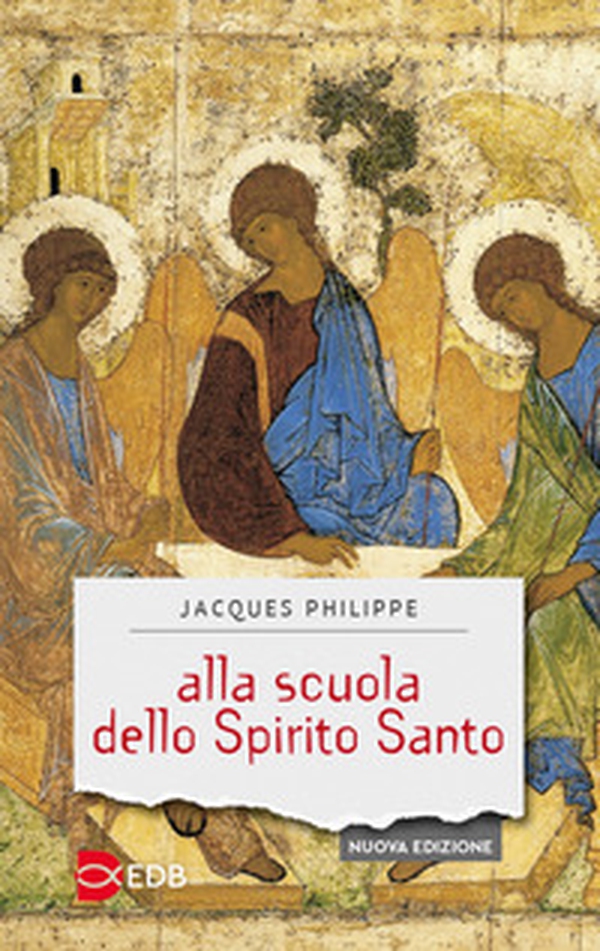 Alla scuola dello Spirito Santo - Librerie.coop Alla scuola dello Spirito Santo - Librerie.coop
