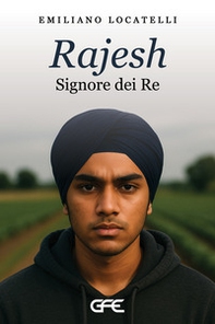 Rajesh, signore dei re - Librerie.coop