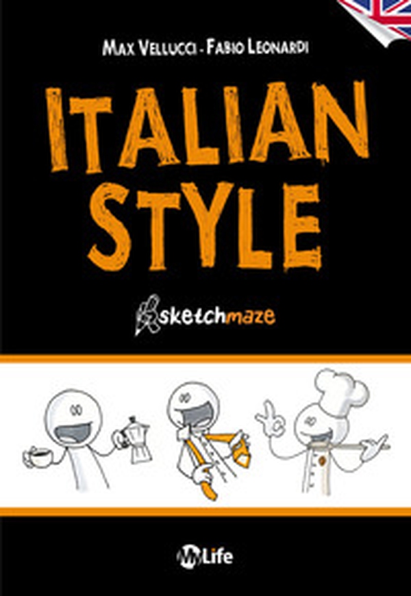 Italian style. Sketchmaze - Librerie.coop Italian style. Sketchmaze - Librerie.coop
