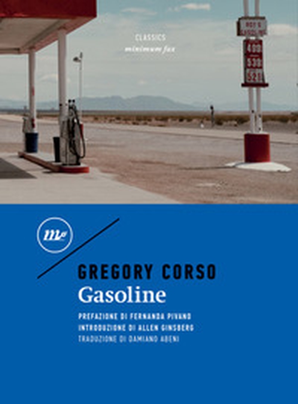 Gasoline. Testo inglese a fronte - Librerie.coop Gasoline. Testo inglese a fronte - Librerie.coop