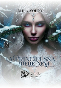 La principessa delle nevi - Librerie.coop