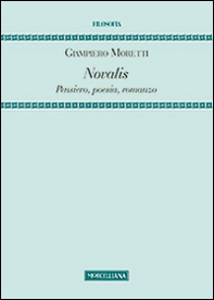 Novalis. Pensiero, poesia, romanzo - Librerie.coop