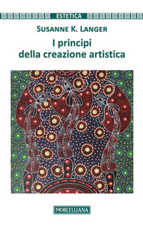 I principi della creazione artistica - Librerie.coop I principi della creazione artistica - Librerie.coop