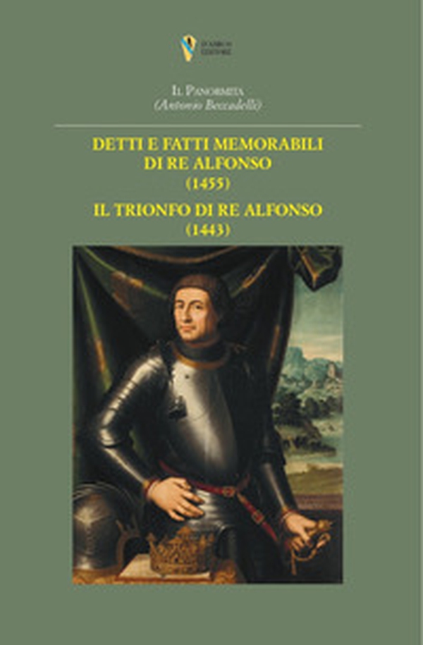 Detti e fatti memorabili di Re Alfonso - Librerie.coop
