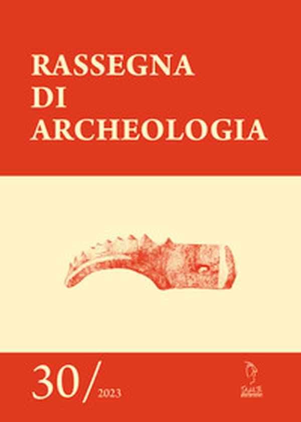 Rassegna di archeologia - Vol. 30 - Librerie.coop Rassegna di archeologia - Vol. 30 - Librerie.coop