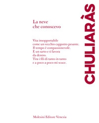La neve che conoscevo. Poesie scelte (1983-2000) - Librerie.coop