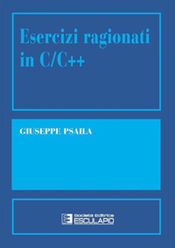 Esercizi ragionati in C/C++ - Librerie.coop Esercizi ragionati in C/C++ - Librerie.coop