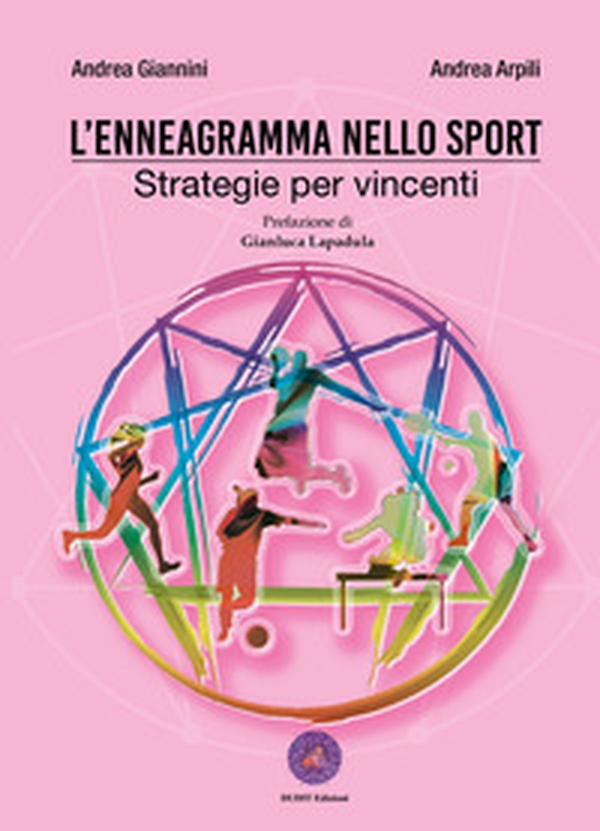 L'enneagramma nello sport. Strategie per vincenti - Librerie.coop L'enneagramma nello sport. Strategie per vincenti - Librerie.coop