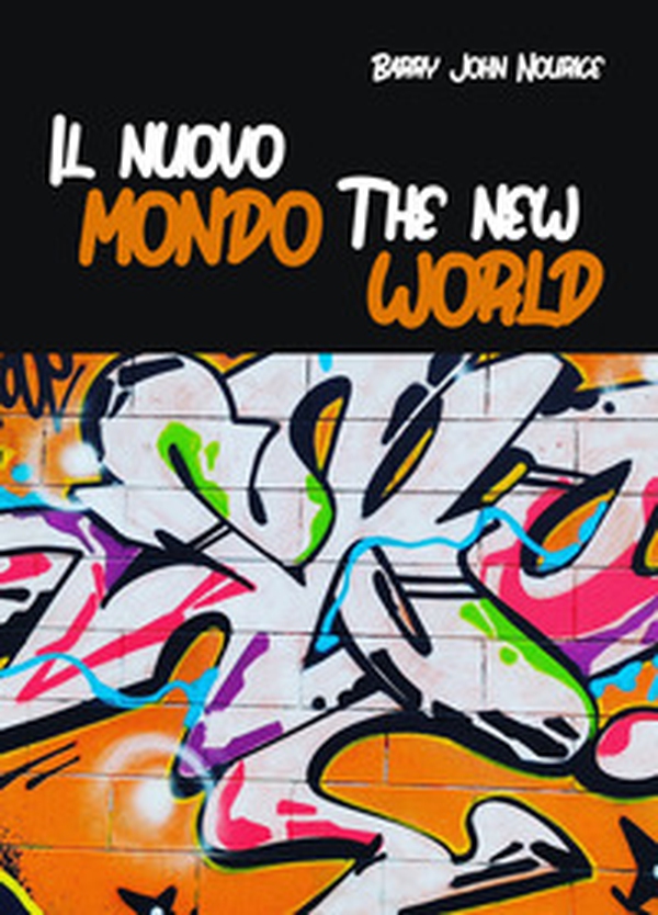 Il nuovo mondo. The new world - Librerie.coop Il nuovo mondo. The new world - Librerie.coop