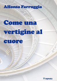 Come una vertigine al cuore - Librerie.coop
