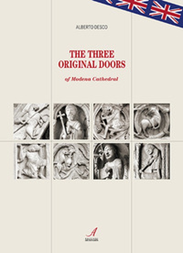 The three original doors of Modena Cathedral - Librerie.coop The three original doors of Modena Cathedral - Librerie.coop