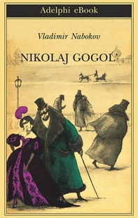 Nikolaj Gogol' - Librerie.coop Nikolaj Gogol' - Librerie.coop