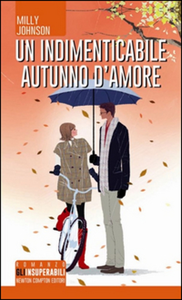 Un indimenticabile autunno d'amore - Librerie.coop Un indimenticabile autunno d'amore - Librerie.coop