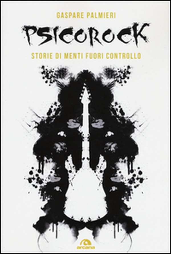 Psicorock. Storie di menti fuori controllo - Librerie.coop Psicorock. Storie di menti fuori controllo - Librerie.coop